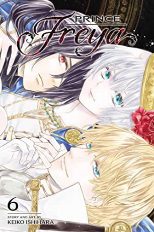 Prince Freya, Vol. 6: Volume 6 - Keiko Ishihara [KSIĄŻKA]