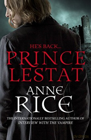 Prince Lestat: The Vampire Chronicles 11 - Anne Rice [KSIĄŻKA]