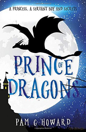 Prince of Dragons: Volume 1 of the Ashridge Forest Adventures - Pam G Howard [KSIĄŻKA]