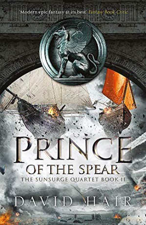 Prince of the Spear: The Sunsurge Quartet Book 2 - David Hair [KSIĄŻKA]