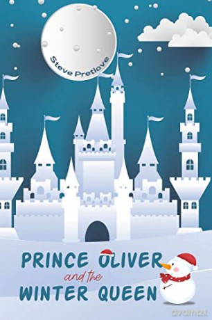 Prince Oliver and the Winter Queen - Steve Pretlove [KSIĄŻKA]
