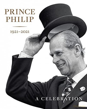Prince Philip 1921-2021: A Celebration - Deborah Clarke [KSIĄŻKA]
