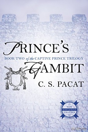 Prince's Gambit: Captive Prince Book Two (Captive Prince Trilogy): 2 - C. S. Pacat [KSIĄŻKA]