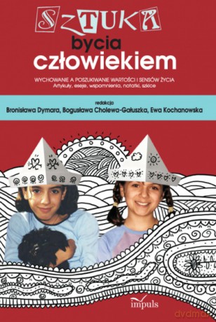 Sztuka bycia człowiekiem [KSIĄŻKA]