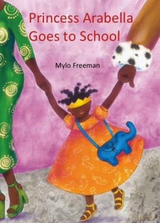 Princess Arabella Goes to School - Mylo Freeman [KSIĄŻKA]