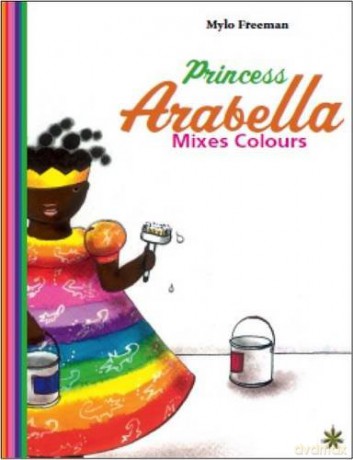 Princess Arabella Mixes Colors - Mylo Freeman [KSIĄŻKA]