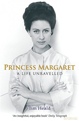 Princess Margaret: A Life Unravelled - Tim Heald [KSIĄŻKA]