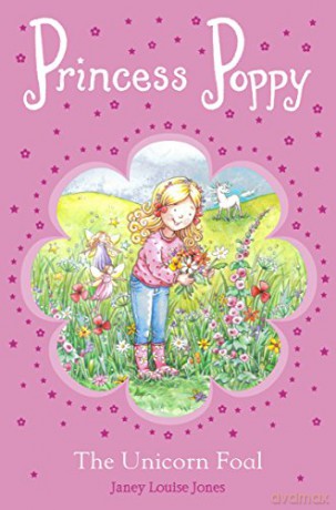 Princess Poppy: The Unicorn Foal - Janey Louise Jones [KSIĄŻKA]