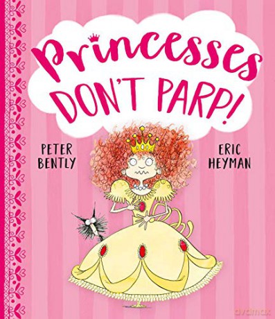 Princesses Don't Parp - Peter Bently [KSIĄŻKA]