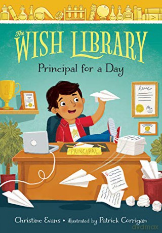 Principal for a Day: 2 (The Wish Library) [KSIĄŻKA]