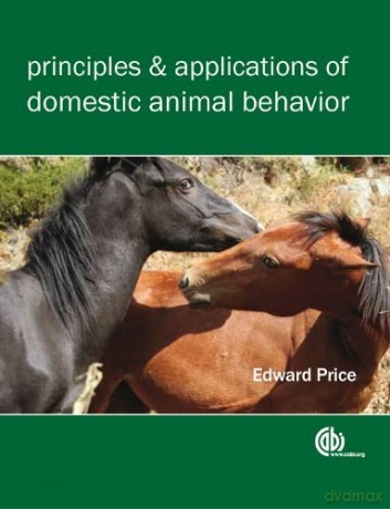Principles and Applications of Domestic Animal Behavior (Cabi) (Cabi) (Cabi): An Introductory Text - Edward O. Price [KSIĄŻKA]