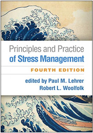 Principles and Practice of Stress Management - Paul M. Lehrer [KSIĄŻKA]