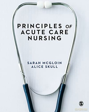 Principles of Acute Care Nursing - Sarah McGloin [KSIĄŻKA]