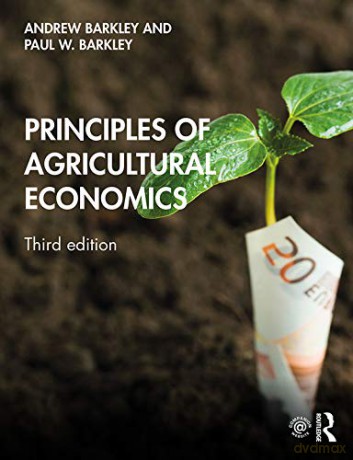 Principles of Agricultural Economics - Andrew Barkley [KSIĄŻKA]