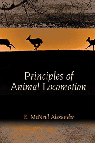 Principles of Animal Locomotion - R. Mcneill Alexander [KSIĄŻKA]