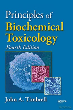 Principles of Biochemical Toxicology - John A. Timbrell [KSIĄŻKA]