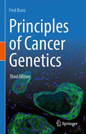 Principles of Cancer Genetics - Fred Bunz [KSIĄŻKA]