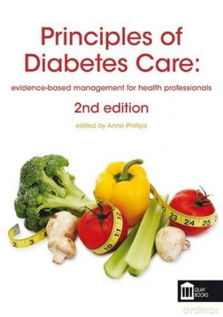 Principles of Diabetes Care: Evidence-Based Management for Health Professionals - Anne Phillips [KSIĄŻKA]