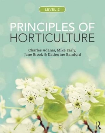 Principles of Horticulture: Level 2 - Charles Adams [KSIĄŻKA]