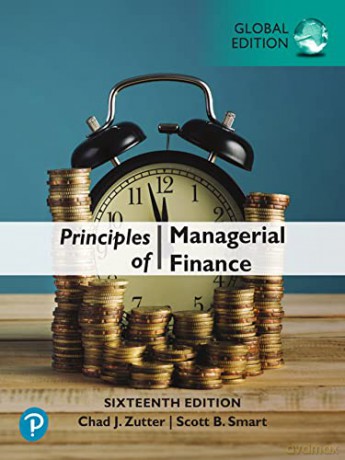 Principles of Managerial Finance, Global Edition - Chad Zutter [KSIĄŻKA]