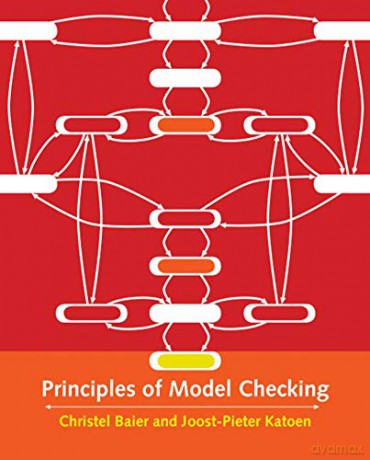 Principles of Model Checking (The MIT Press) - Christel Baier [KSIĄŻKA]