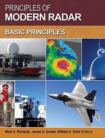 Principles of Modern Radar: Basic Principles v. 1 (Radar, Sonar and Navigation) - Mark A. Richards [KSIĄŻKA]