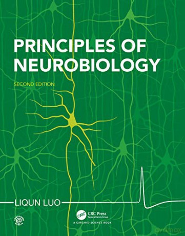Principles of Neurobiology - Liqun Luo [KSIĄŻKA]