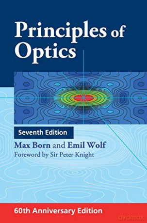 Principles of Optics: 60th Anniversary Edition - Max Born [KSIĄŻKA]