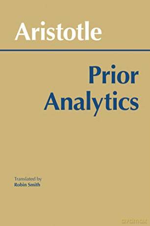 Prior Analytics (Hackett Classics) - Aristotle [KSIĄŻKA]
