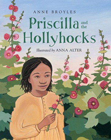 Priscilla And The Hollyhocks - Anne Broyles [KSIĄŻKA]