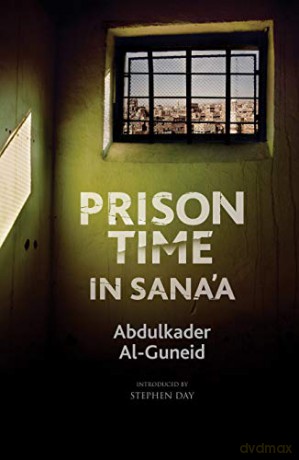 Prison Time in Sana'a - Al-Guneid [KSIĄŻKA]