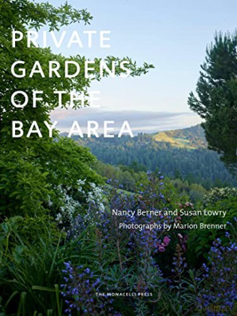 Private Gardens of the Bay Area - Susan Lowry [KSIĄŻKA]