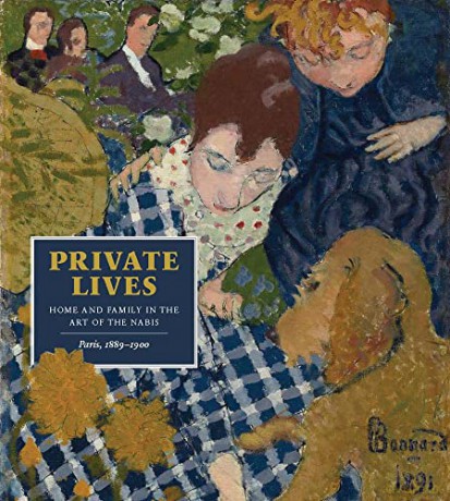 Private Lives: Home and Family in the Art of the Nabis, Paris, 1889-1900 - Mary Weaver Chapin [KSIĄŻKA]