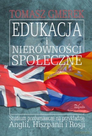 Edukacja i nierówności społeczne [KSIĄŻKA]