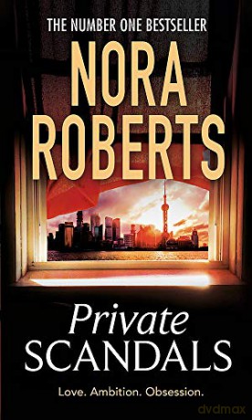 Private Scandals - Nora Roberts [KSIĄŻKA]