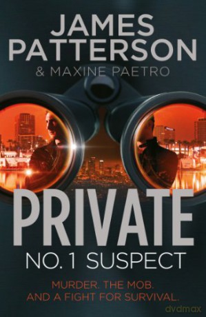 Private: No. 1 Suspect: (Private 4) - James Patterson [KSIĄŻKA]