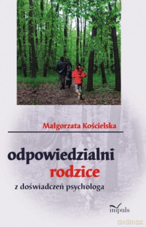 Odpowiedzialni rodzice [KSIĄŻKA]