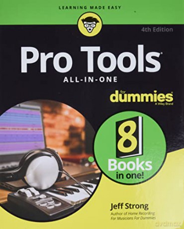 Pro Tools All-in-One For Dummies, 4th Edition - Jeff Strong [KSIĄŻKA]