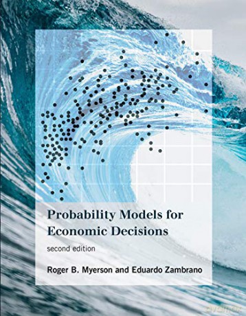 Probability Models for Economic Decisions (The MIT Press) - Roger B. Myerson [KSIĄŻKA]