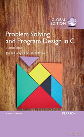 Problem Solving and Program Design in C, Global Edition - Elliot Koffman [KSIĄŻKA]