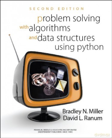 Problem Solving with Algorithms and Data Structures Using Python - Bradley W. Miller [KOMIKS]