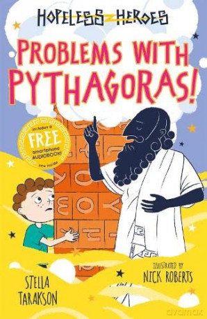 Problems with Pythagoras! (Hopeless Heroes, Book 4) - Stella Tarakson [KSIĄŻKA]