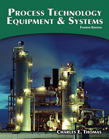 Process Technology Equipment and Systems - Charles Thomas [KSIĄŻKA]