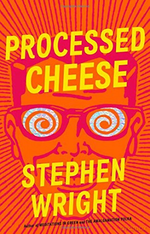 Processed Cheese - Stephen Wright [KSIĄŻKA]