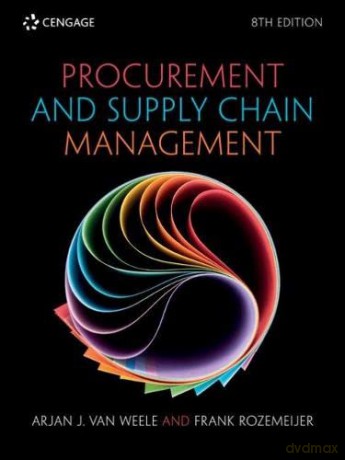 Procurement and Supply Chain Management - Arjan van Weele [KSIĄŻKA]