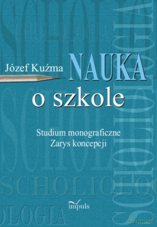 Nauka o szkole [KSIĄŻKA]