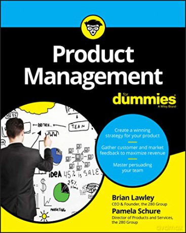 Product Management For Dummies - Brian Lawley [KSIĄŻKA]