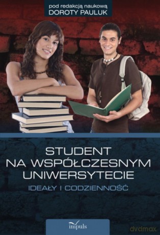 Student na współczesnym uniwersytecie [KSIĄŻKA]
