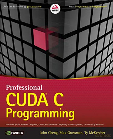 Professional CUDA C Programming - John Cheng [KSIĄŻKA]