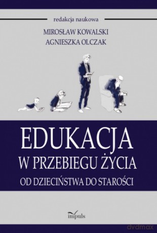 Edukacja w przebiegu życia [KSIĄŻKA]